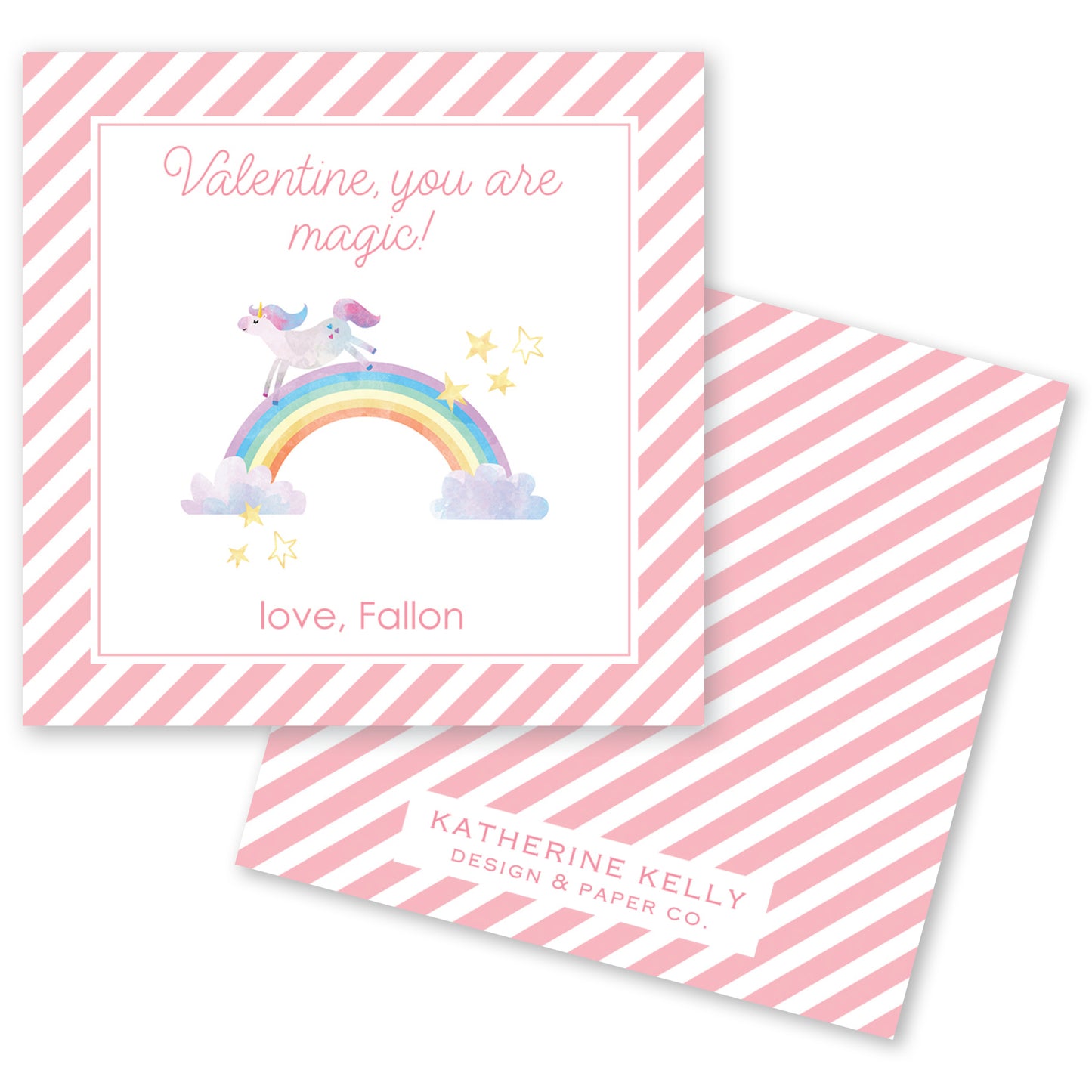 The image is a Valentine's Day card with a pink and white striped background. The card features a unicorn riding a rainbow and stars, along with the text "Valentine, you are magic!" and "love, Fallon".
