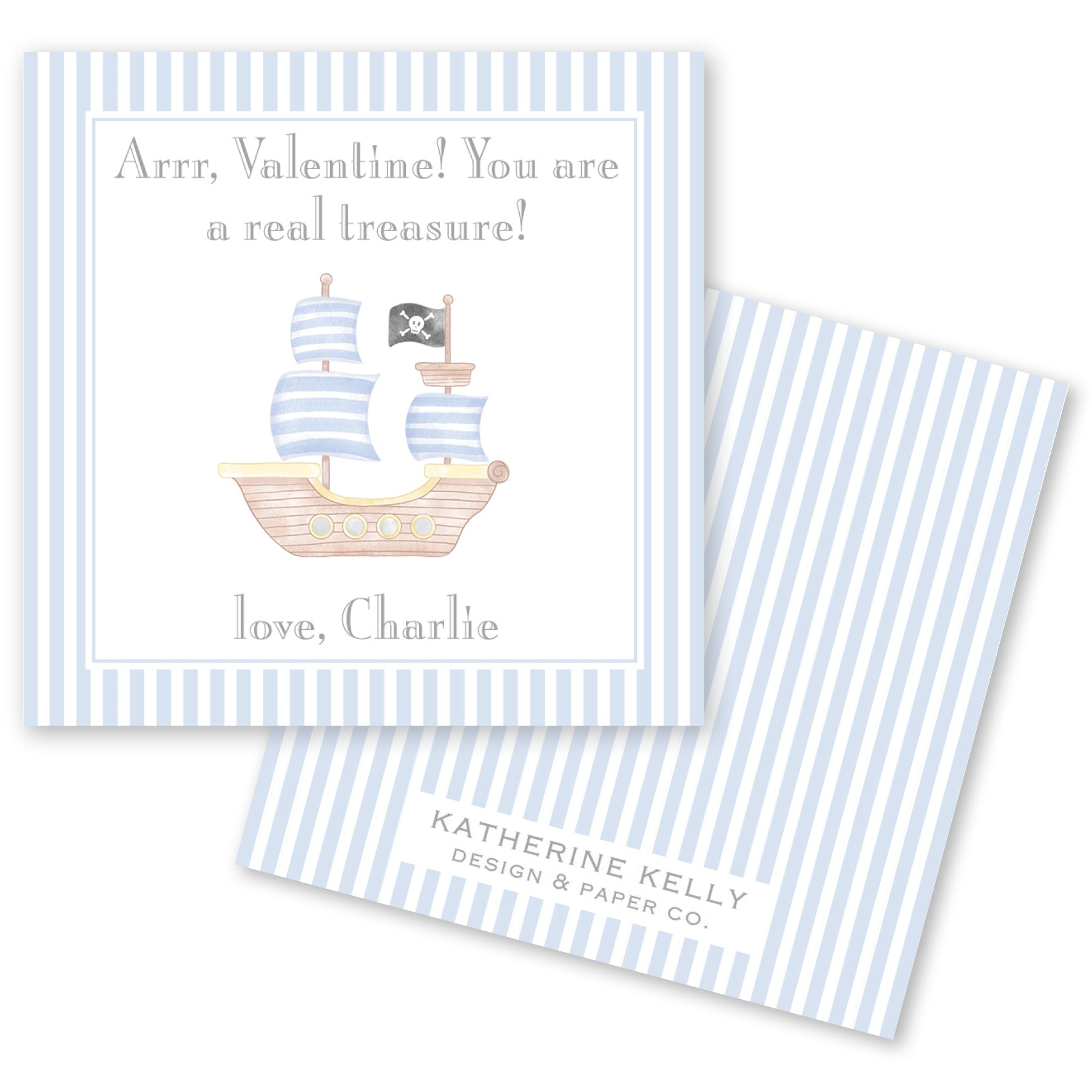 The image is a Valentine's Day card featuring a pirate ship illustration. The card has a blue and white striped background and a message that reads "Arr, Valentine! You are a real treasure!" The card also includes a personalized message that says "Love, Charlie".