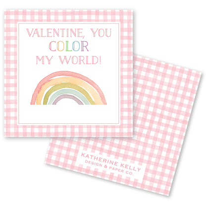 The image is a Valentine's Day card with a pink and white checkered background. The card features a rainbow graphic and a message that reads "Valentine, you color my world!" The card also includes the text "KATHERINE KELLY DESIGN & PAPER CO."