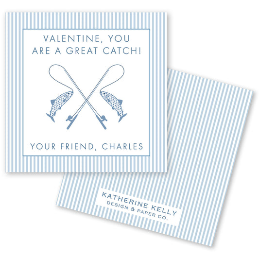 The image is a Valentine's Day card with a blue and white striped background. The card features a fishing rod and fish illustration, along with the text "Valentine, you are a great catch!" and "Your friend, Charles".