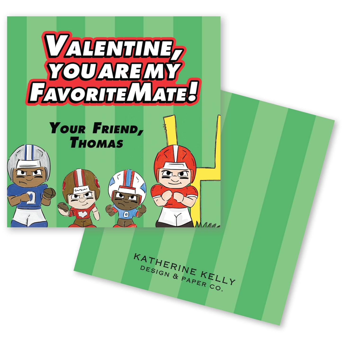 The image is a Valentine's Day card featuring cartoon football players in their uniforms, with the text "Valentine, You Are My Favorite Mate!" and "Your Friend, Thomas" written on it.