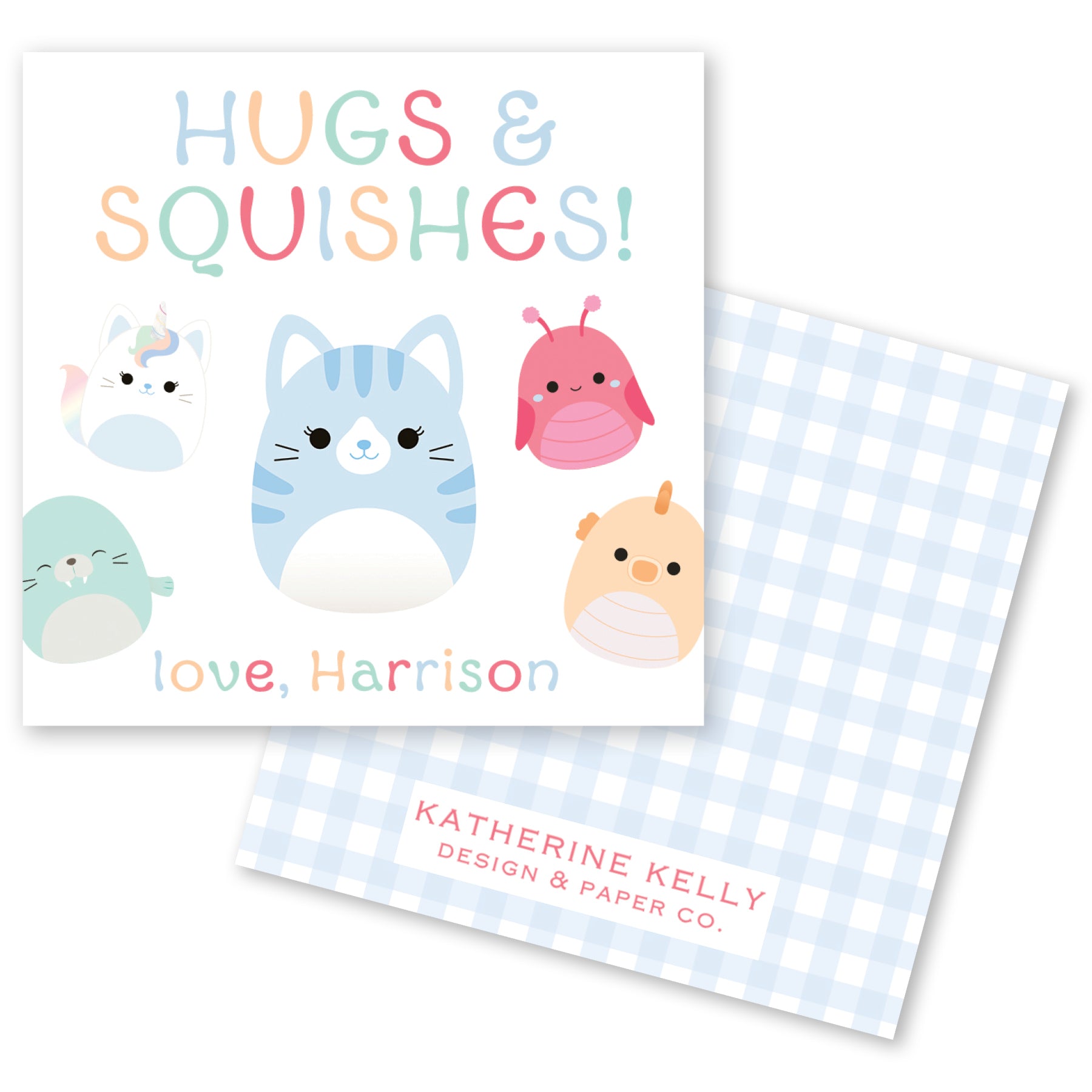 The image is a greeting card featuring a variety of cute animal characters, including a cat, a unicorn, a bird, and a fish, along with the text "HUGS & SQUISHES!" and "love, Harrison".