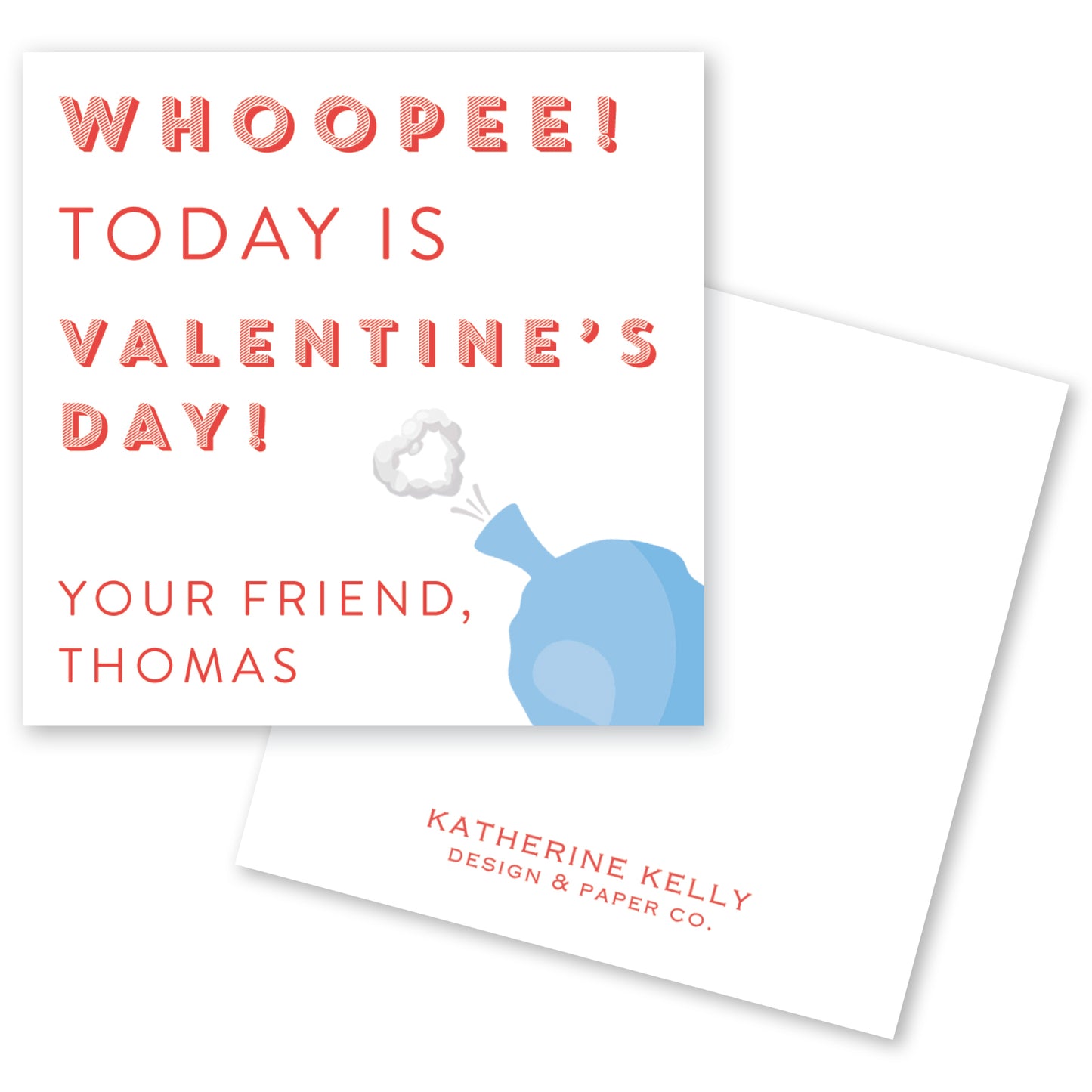 a Valentine's Day card with a playful message and a graphic of a blue balloon popping.