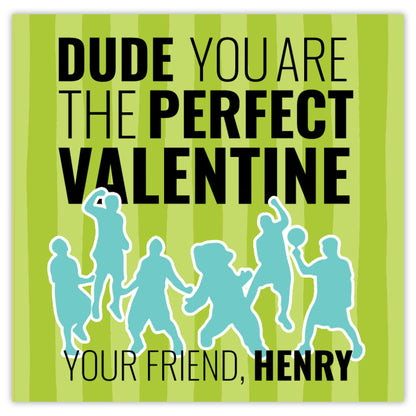 dude you're perfect green valentine