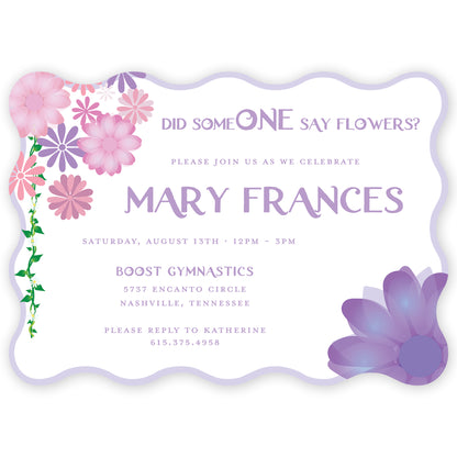 did someone say flowers? birthday invitation